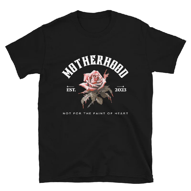 Motherhood: Established Badass T-Shirt