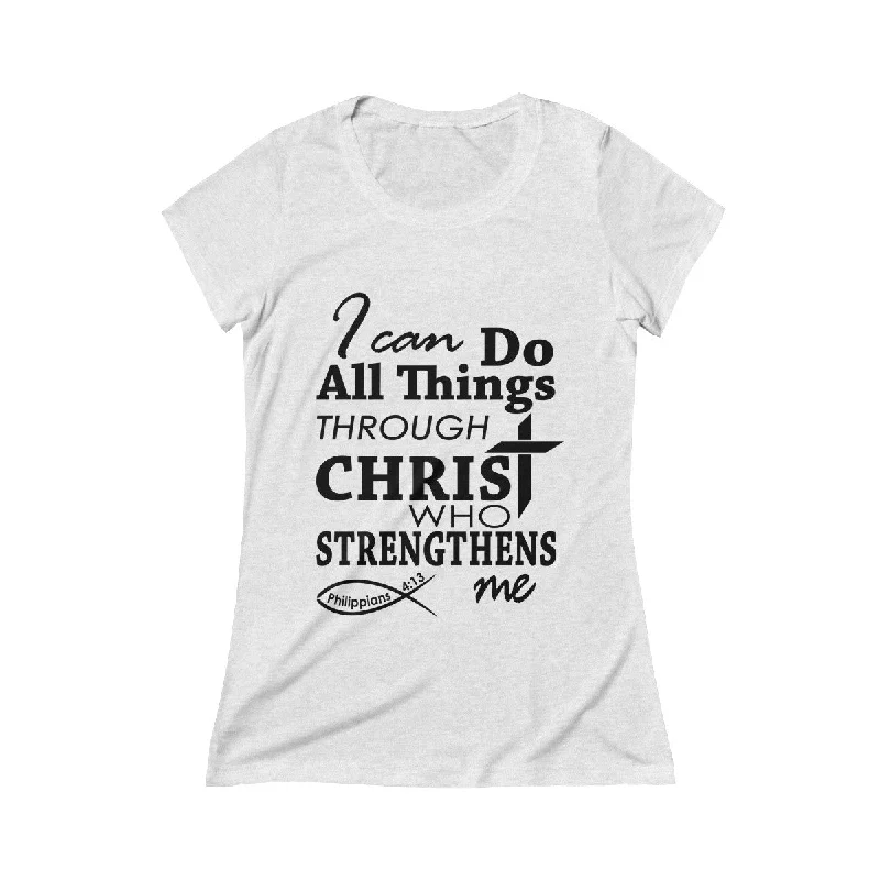 I Can Do All Things Through Christ Bible Verse Womens Scoop Tee