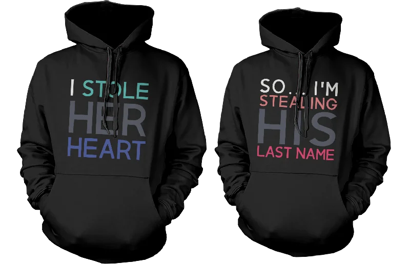 I Stole Her Heart, So I'm Stealing His Last Name Matching Couple Hoodies